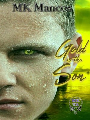 cover image of Gold is the Son